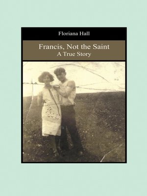 cover image of Francis, Not the Saint